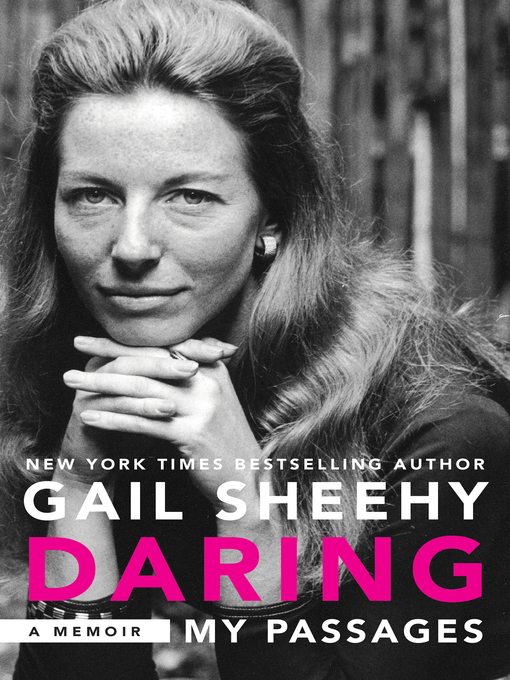 Title details for Daring by Gail Sheehy - Wait list